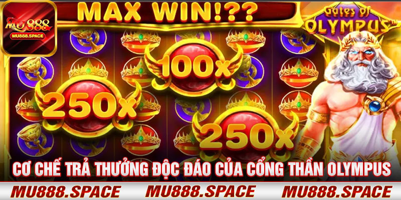 Cơ Chế Trả Thưởng Độc Đáo Của Cổng Thần Olympus