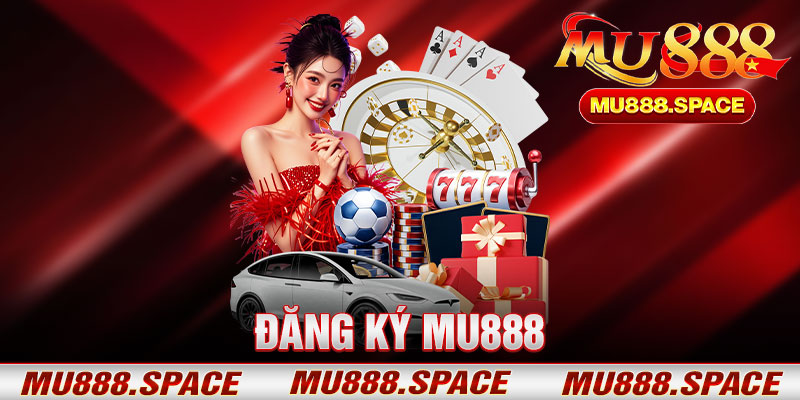 Đăng Ký Mu888