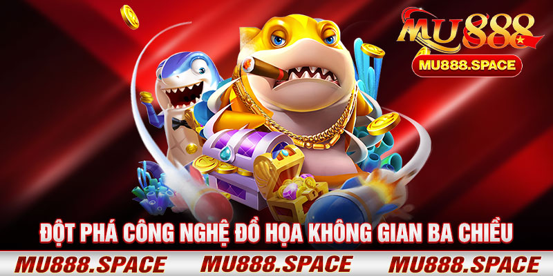 Đột Phá Công Nghệ Đồ Họa Không Gian Ba Chiều