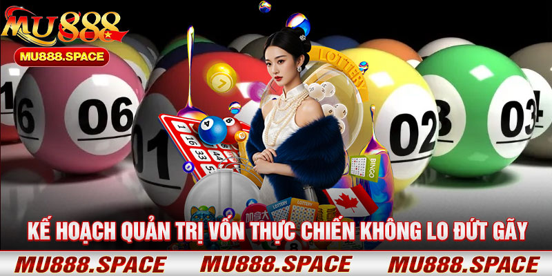Kế Hoạch Quản Trị Vốn Thực Chiến Không Lo Đứt Gãy