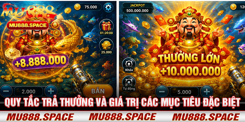 Quy Tắc Trả Thưởng Và Giá Trị Các Mục Tiêu Đặc Biệt