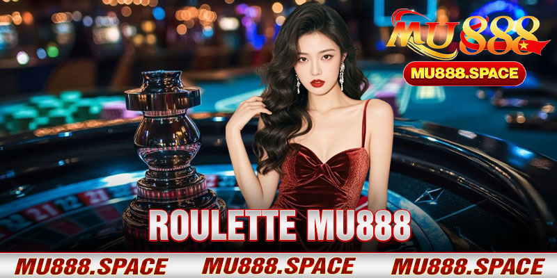 Roulette Mu888