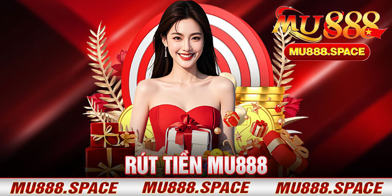 Rút Tiền Mu888
